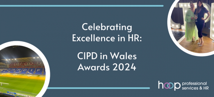 Celebrating Excellence in HR: CIPD in Wales Awards 2024